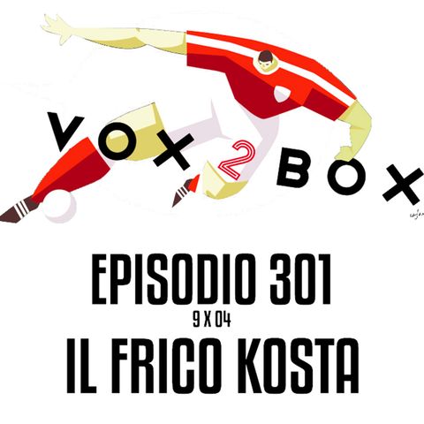 Episodio 301 (9x04) - Il frico Kosta