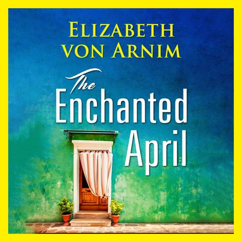 The Enchanted April - Chapter 17
