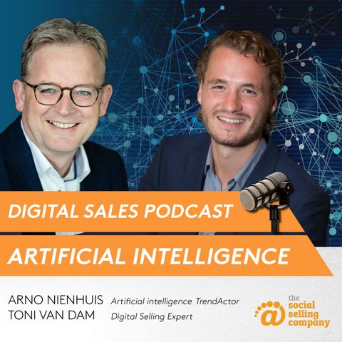 #1 Artificial Intelligence en Social Selling - Arno Nienhuis