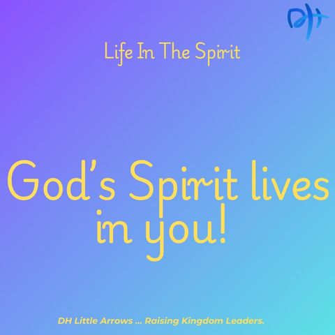 God’s Spirit Lives in You