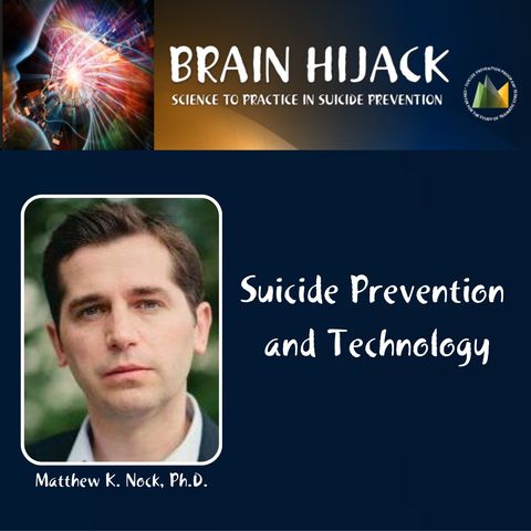 Suicide Prevention and Technology