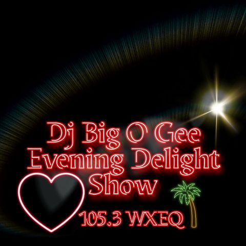 105.3 WXEQ Evening Delight Show R&B Chill