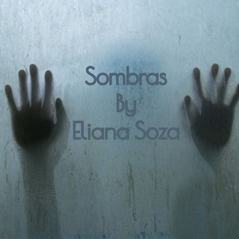 "Sombras" by Eliana Soza