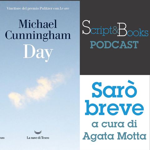 SARO' BREVE #3: "Day" di Michael Cunningham