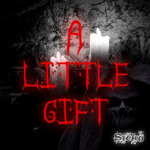 “A Little Gift” by Creepy Pasta Indexer