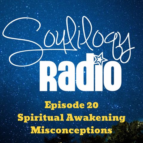 E20 Spiritual awakening misconceptions