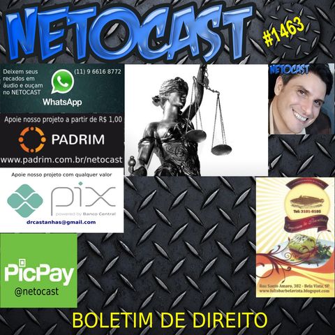 NETOCAST 1463 DE 04/11/2021 - BOLETIM DE DIREITO