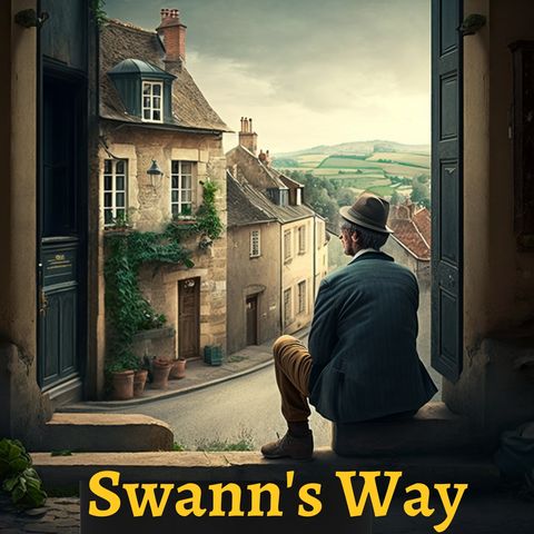 Episode 1 - Swann's Way