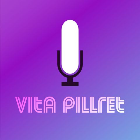 Vita Pillret - Avsnitt 25 - TJAFS !