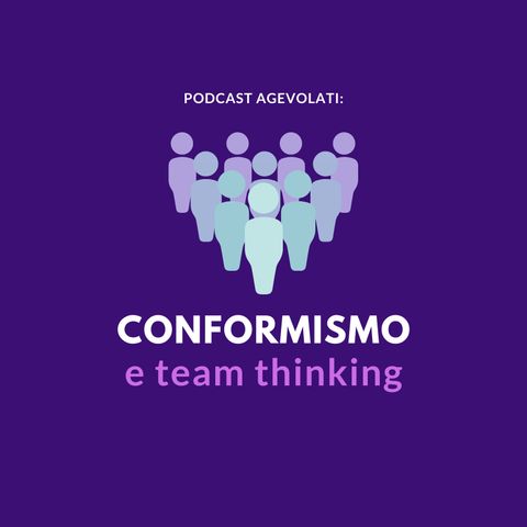 Conformismo e team thinking