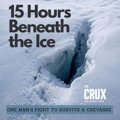 15 Hours in a Crevasse: The Denali Rescue That Shouldn't Have Worked