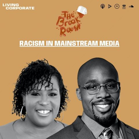 Racism in Mainstream Media