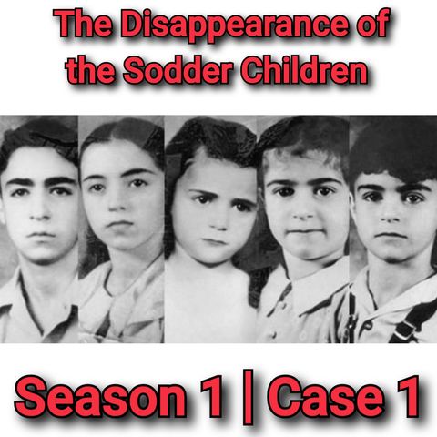 Case 1 : The Sodder Children