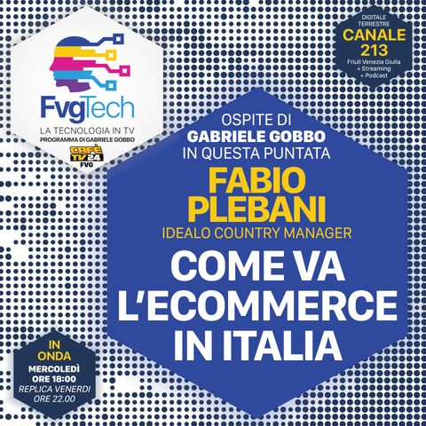 38 - Lo stato dell'eCommerce in Italia. Ospite Fabio Plebani