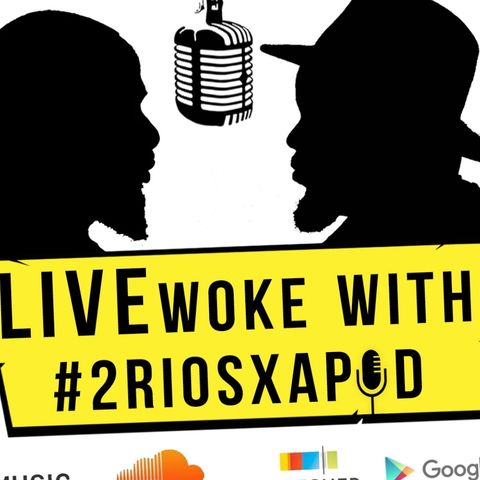 LIVEwoke #2Rios 23: Feat. Ivey of Egos and Opinions Podcast