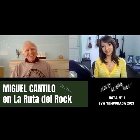 La Ruta del Rock con Miguel Cantilo