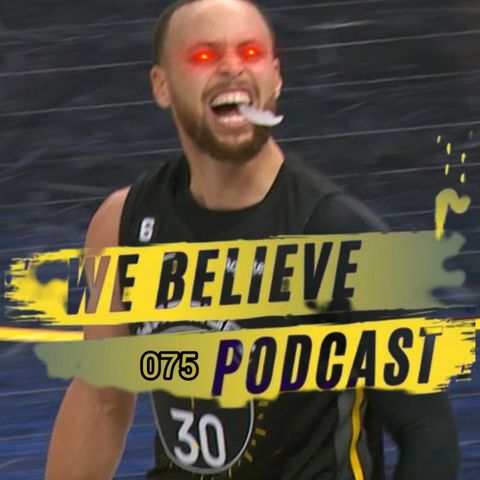 We Believe Podcast #75 - Enfim playoffs