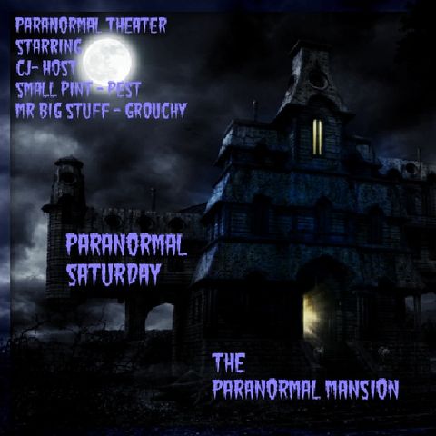 Welcome to Paranormal Saturday! Join us