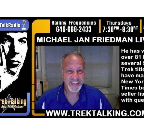 Episode 513 - Author MICHAEL JAN FRIEDMAN joins us live