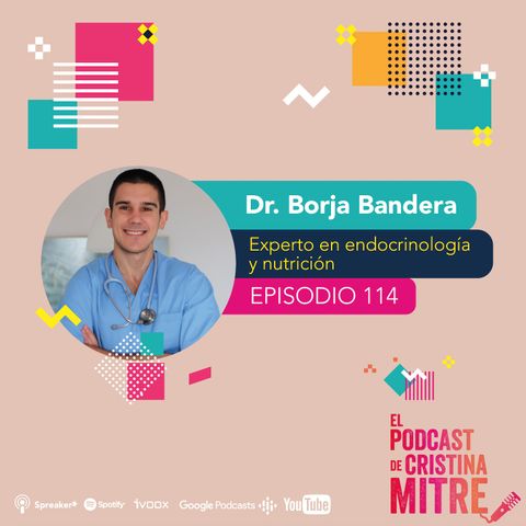 Por qué podrías ser diabético y no saberlo, con el Dr. Borja Bandera. Episodio 114