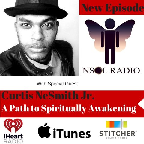 Curtis NeSmith: A Path to Spiritually Awakening