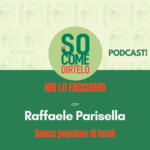 30. Raffaele Parisella - Banca Popolare di Fondi