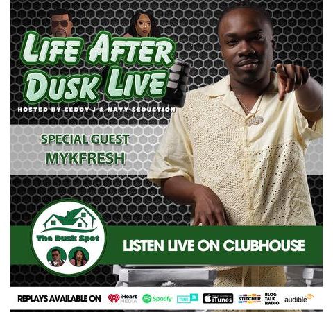 Life After Dusk Live - Mykfresh