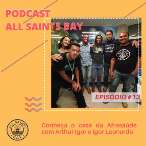 Podcast All Saints Bay #13