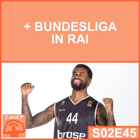 S02E45 - + Bundesliga in Rai