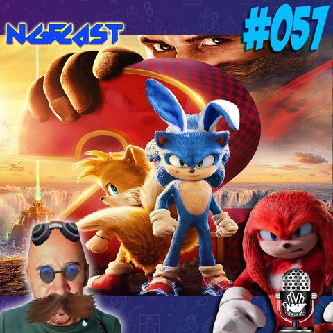 NGFCAST #057 ( Live ) - Sonic 2 só precisava do Dr.Robotnik!