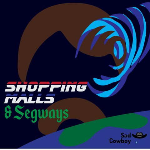 Shopping Malls and Segways Teaser