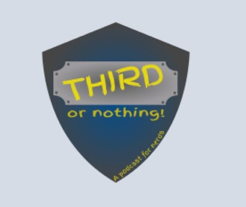 Third or Nothing Minisode Ep 3- Trailers