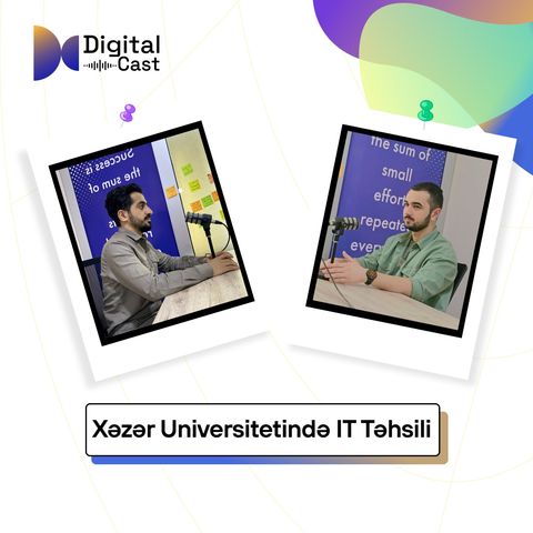 Xəzər Üniversitetində IT təhsili.Azərbaycan Üniversitetlərində İT təhsili. | Ruslan Kərimov  | Digital Cast