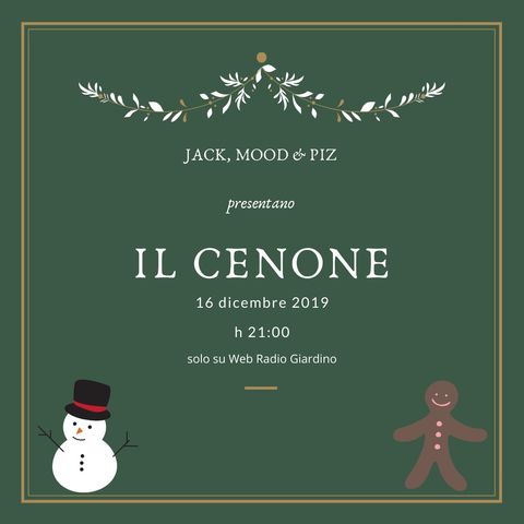 Il Cenone - Jack, Mood & Piz - s01e12