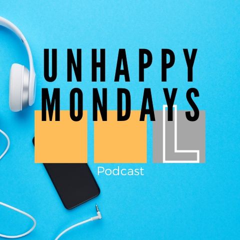 Unhappy Mondays – Episodio 13