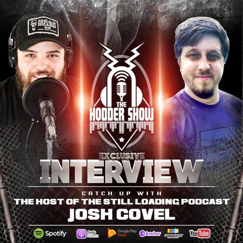 Ep. 303 Josh Covel from Still Loading Podcast
