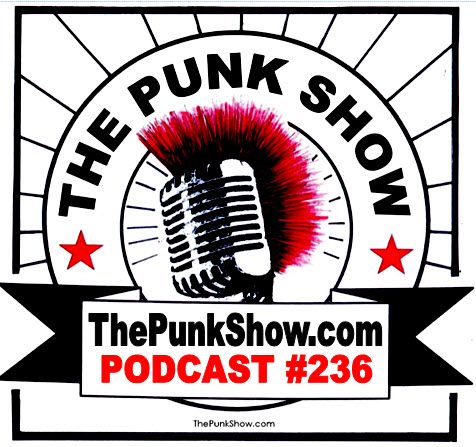 The Punk Show #236 - 04/26/2025