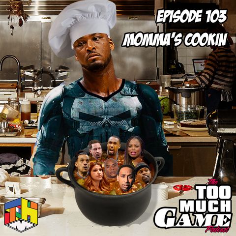Episode 103 - Momma's Cookin