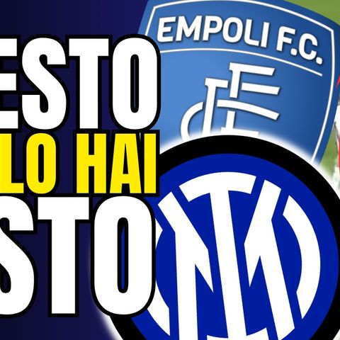 6 Cose che NON hai visto in Empoli-Inter 0-3: Thuram è MOSTRUOSO