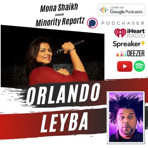 DON'T DO THAT LA THING, JUST BE IN THE MOMENT- Minority Reportz Ep. 10 w/ Orlando Leyba (HBO Special Adorable)