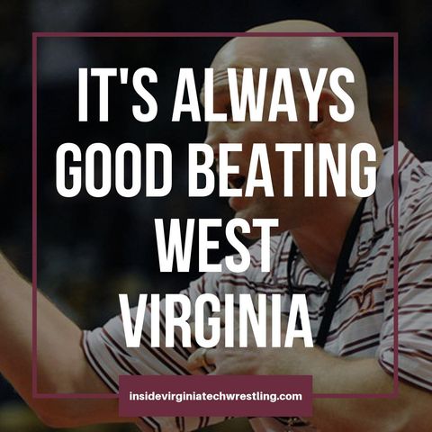 It's always good beating West Virginia - VT75