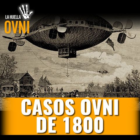 Los OVNIS de 1800