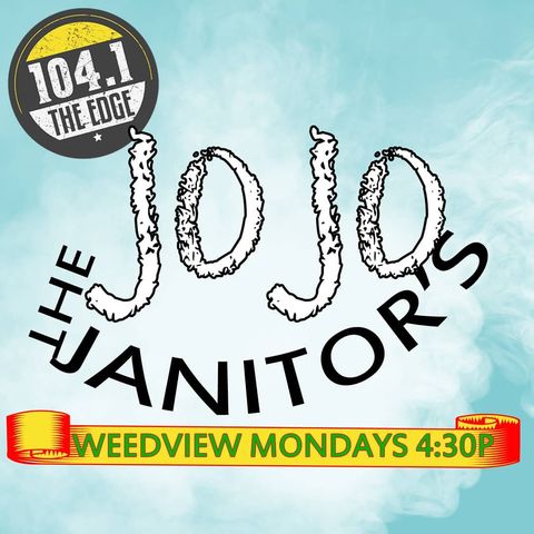 Joe Joe the Janitor Weedview for 7/15/19