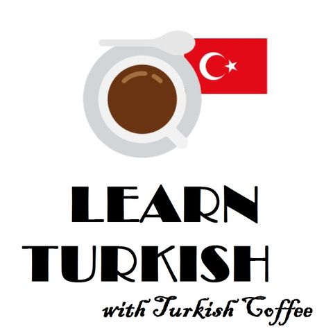 E02- Why Turkish People Drink Salty Coffee?-Türkler Neden Tuzlu Kahve İçer?