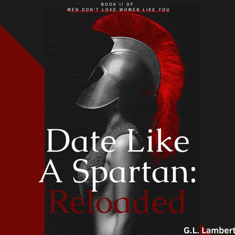 Date Like A Spartan Audio Book Preview