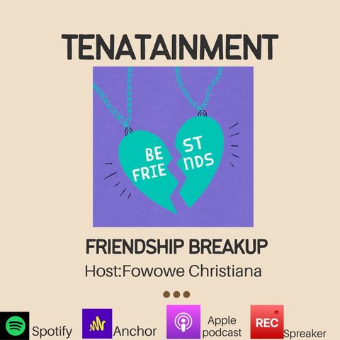 FRIENDSHIP BREAKUP