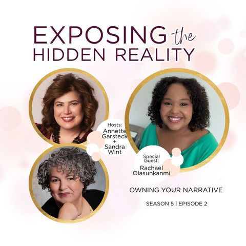 002: Owning Your Narrative