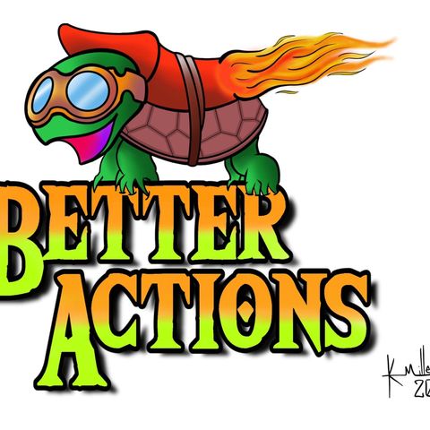 The Better Actions Network - Post-It Notes and rallying around each other (Ep. 7)