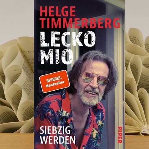 19.02. Helge Timmerberg - Lecko Mio. Siebzig werden (Renate Zimmermann)