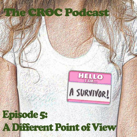 Ep5: Defining Survivorship Module 4 - A Different Point of View